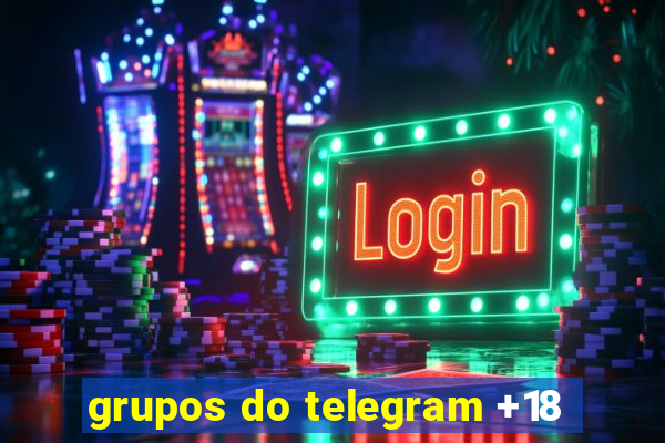 grupos do telegram +18